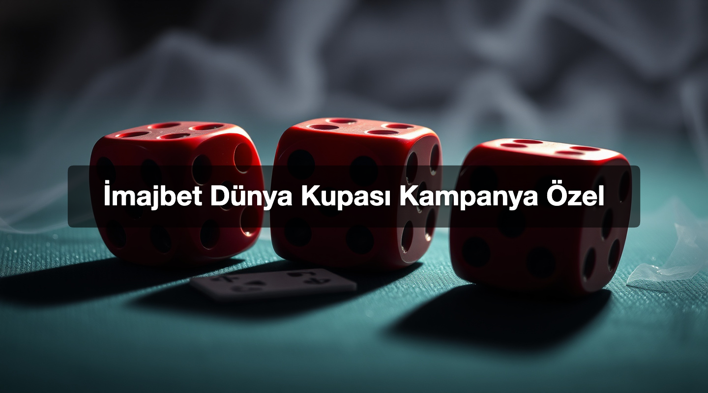 İmajbet Dünya Kupası Kampanya Özel